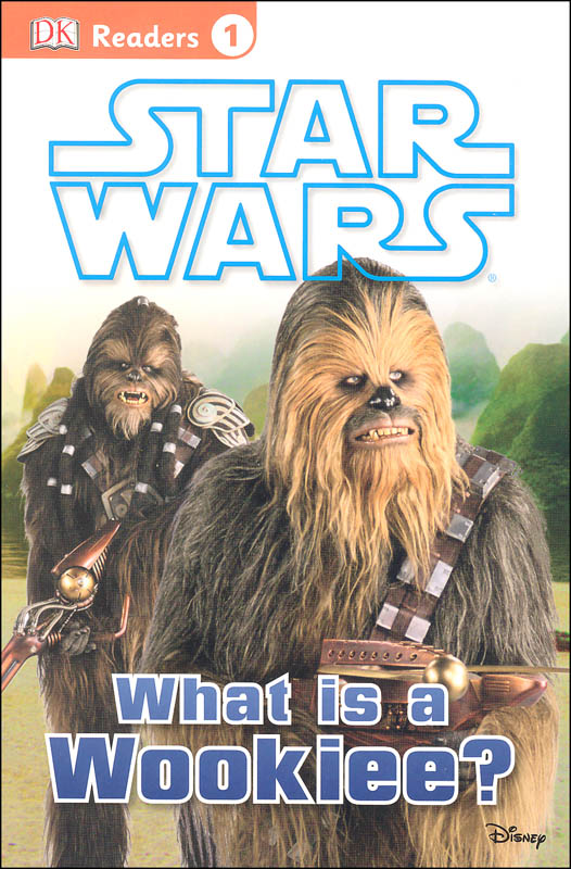 Star Wars: What is a Wookiee? (DK Reader Level 1)