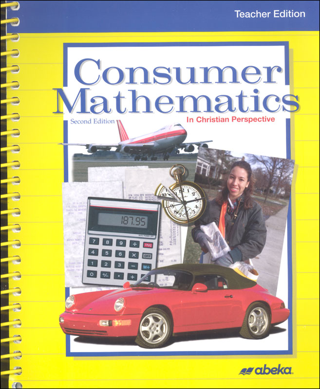 Consumer Mathematics Teacher Edition