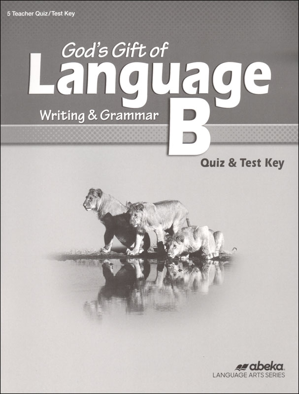 God's Gift of Language B Quiz/Test Key