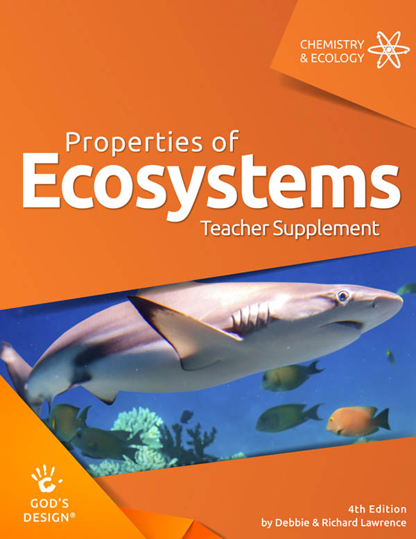 Properties of Ecosystems Teacher Supplement 4th Ed.