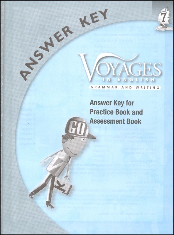 Voyages in English 2011 Grade 7 Practice/Assessment Key