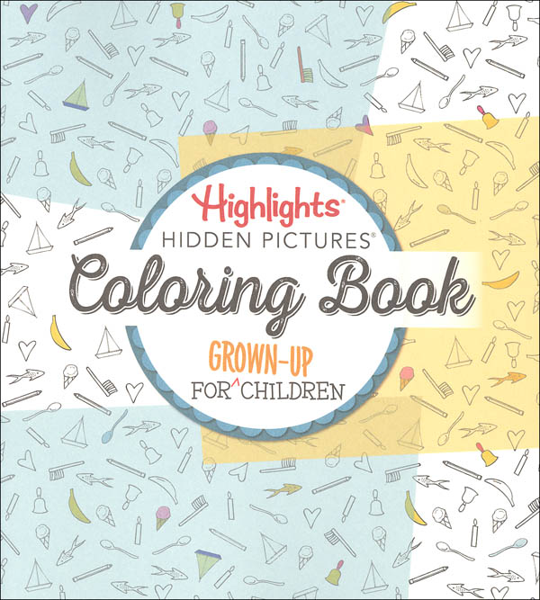 highlights-hidden-pictures-coloring-book-grown-up-for-children