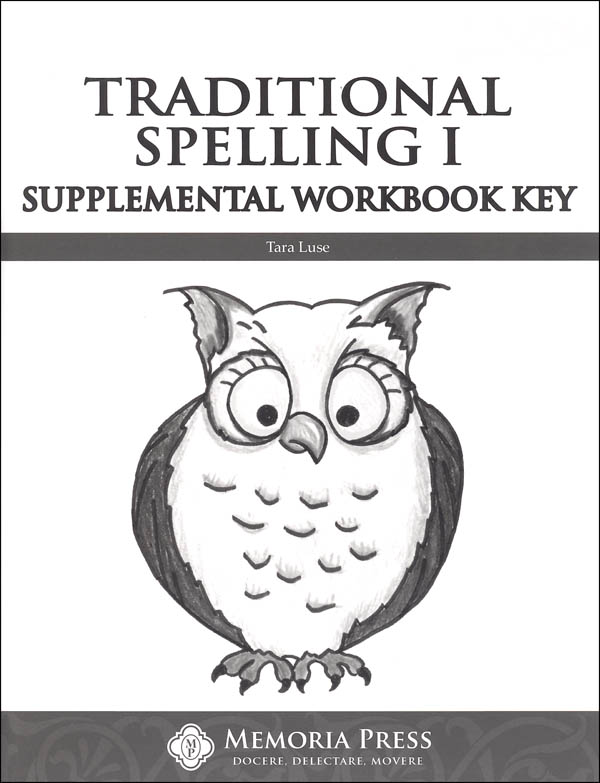 Traditional Spelling I Supplemental Workbook Key