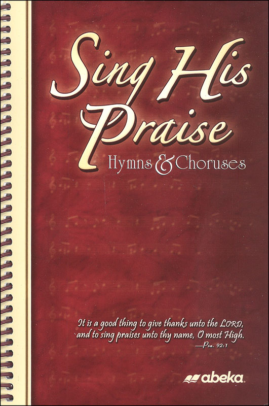 Sing His Praise Hymnal