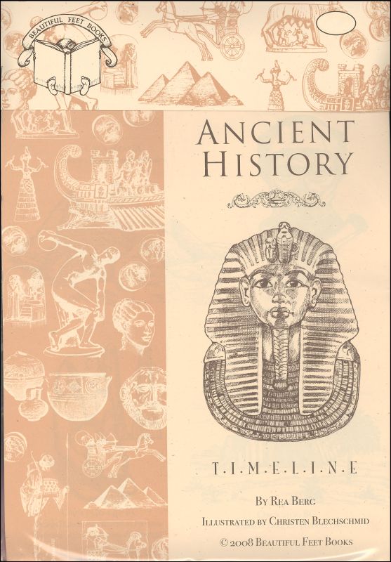 Ancient History Timeline for High School | Beautiful Feet Books