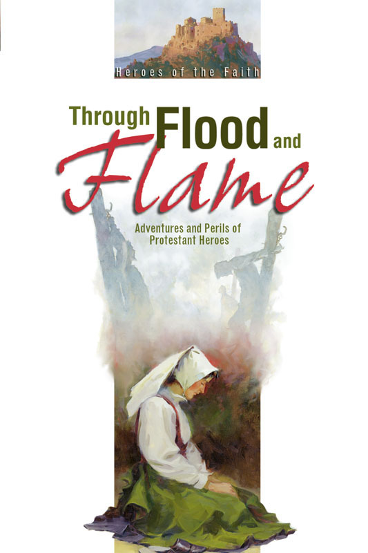 Through Flood and Flame