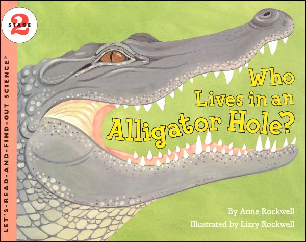 Who Lives in an Alligator Hole?  (LRAFOS L2)