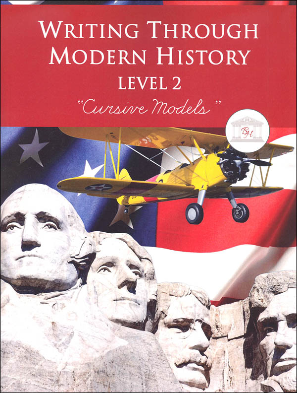 Writing Through Modern History Level 2 Cursive Brookdale House