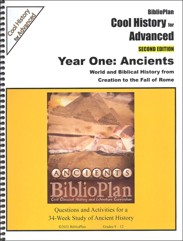BiblioPlan's Ancient Cool History for Advanced, 2nd Edition