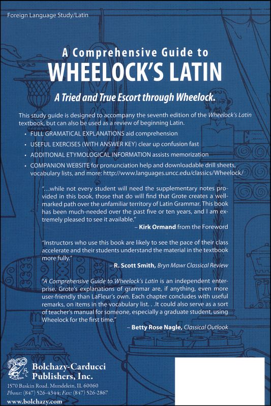Comprehensive Guide to Wheelock's Latin BolchazyCarducci Publishers