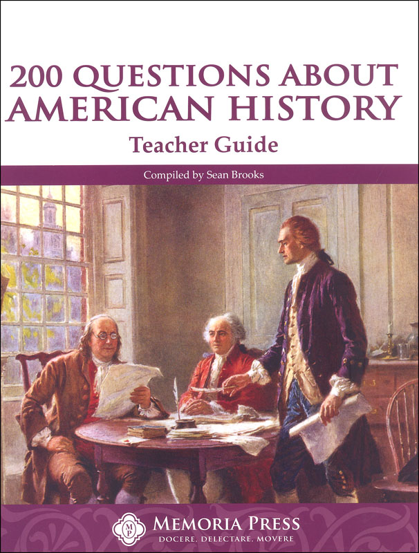 200 Questions About American History Teacher Guide