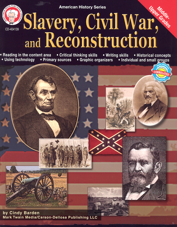 Slavery, Civil War, and Reconstruction (American History Series)