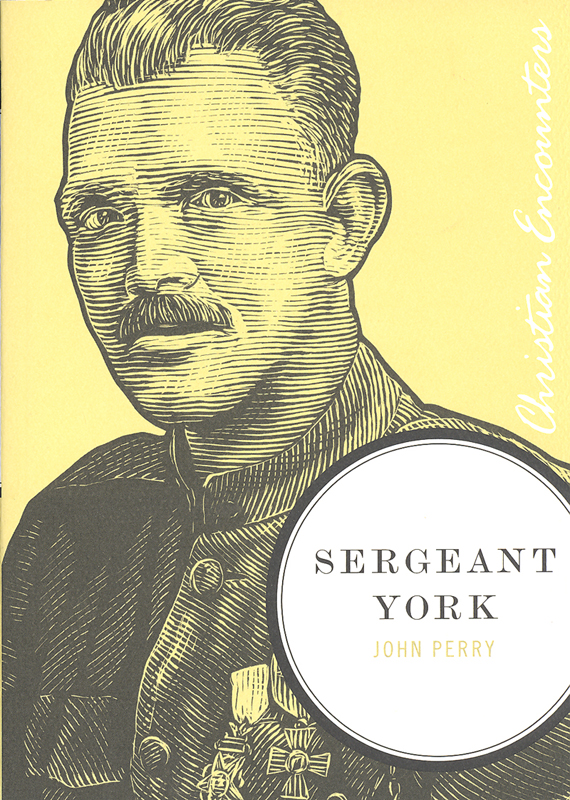 Sergeant York (Christian Encounters)