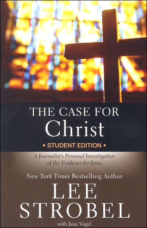 Case for Christ Student Edition