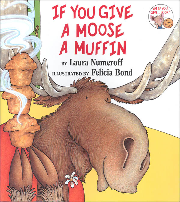 if you give a moose a muffin author