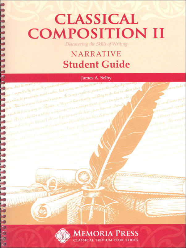 Classical Composition II: Narrative Stage Student Book
