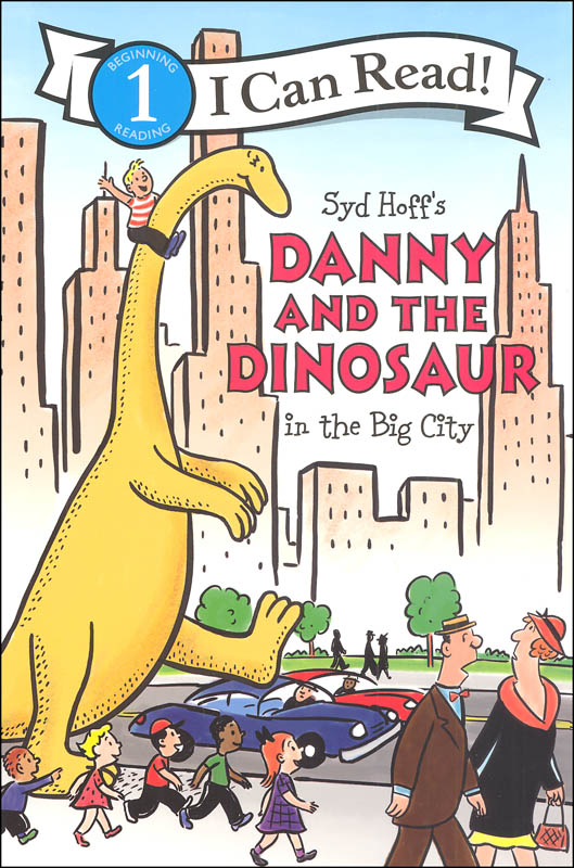Danny and the Dinosaur in the Big City (I Can Read! Level 1)