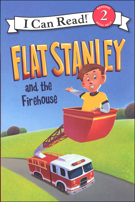 Flat Stanley and the Firehouse (I Can Read! Level 2)