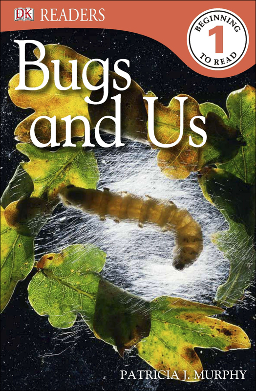 Bugs and Us (DK Reader Level 1)