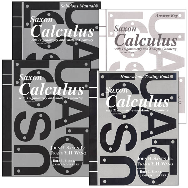 Saxon Calculus Homeschool Kit with Solutions Manual 2nd Edition