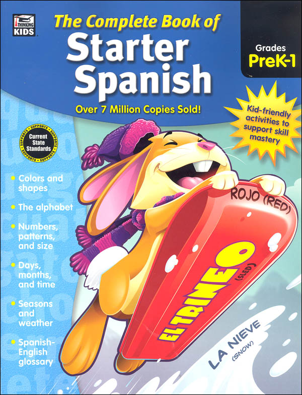 Complete Book of Starter Spanish Grades PK1 Thinking Kids