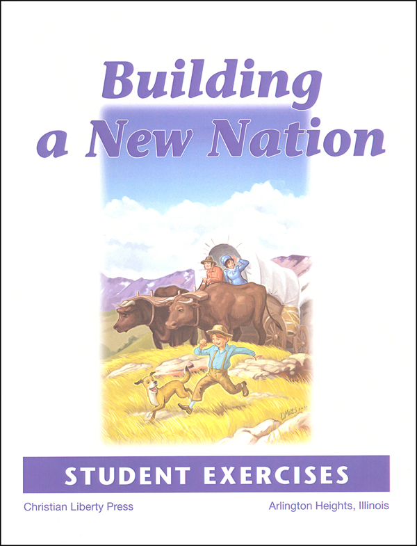 Building a New Nation Student Exercises