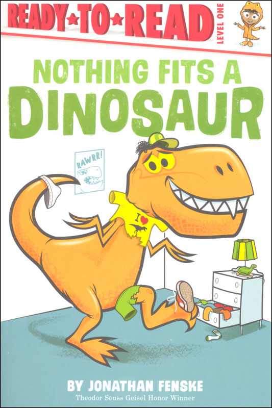 Nothing Fits a Dinosaur (Ready-to-Read Level 1)