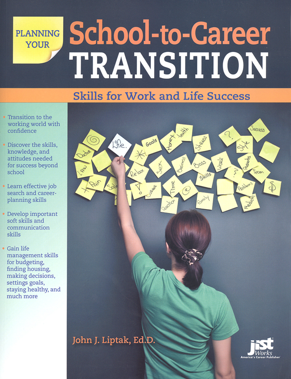 How To Transition To Teaching Career Planning Your School-to-Career Transition | JIST Works | 9781593579227