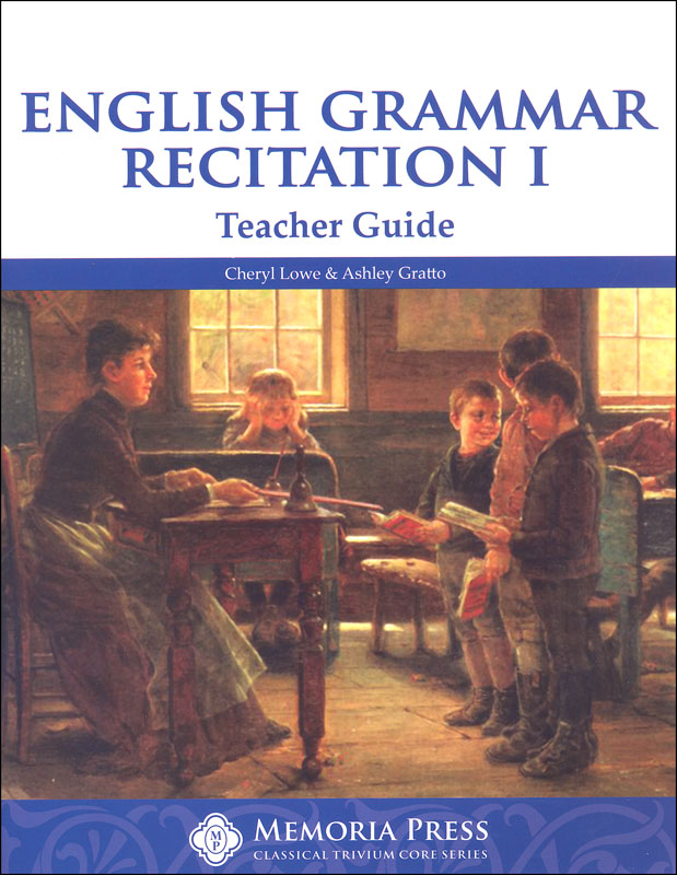 English Grammar Recitation Workbook I Teacher Guide