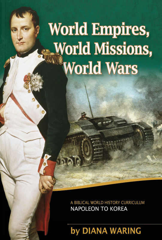 World Empires, World Missions, World Wars Student Book