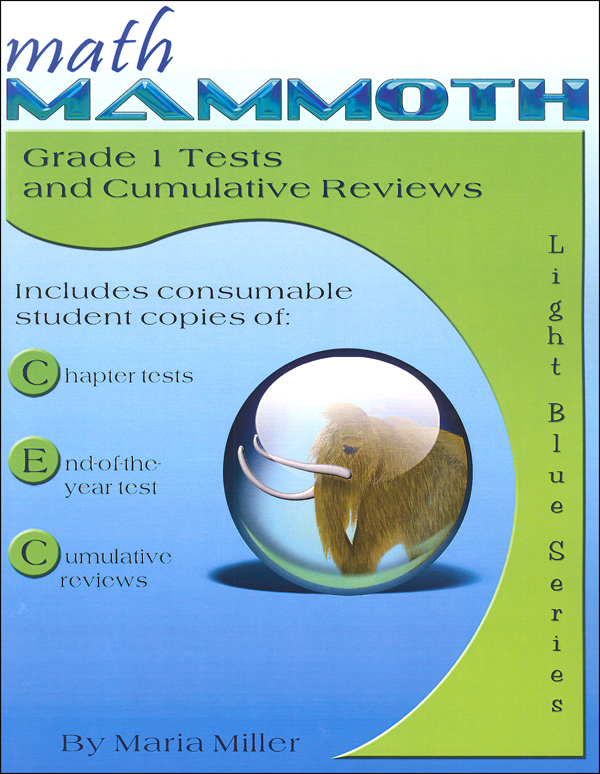 Math Mammoth Light Blue Series Grade 1 Tests & Reviews