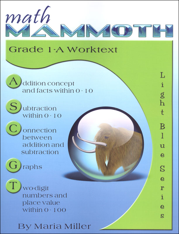 Math Mammoth Light Blue Series Grade 1-A Worktext