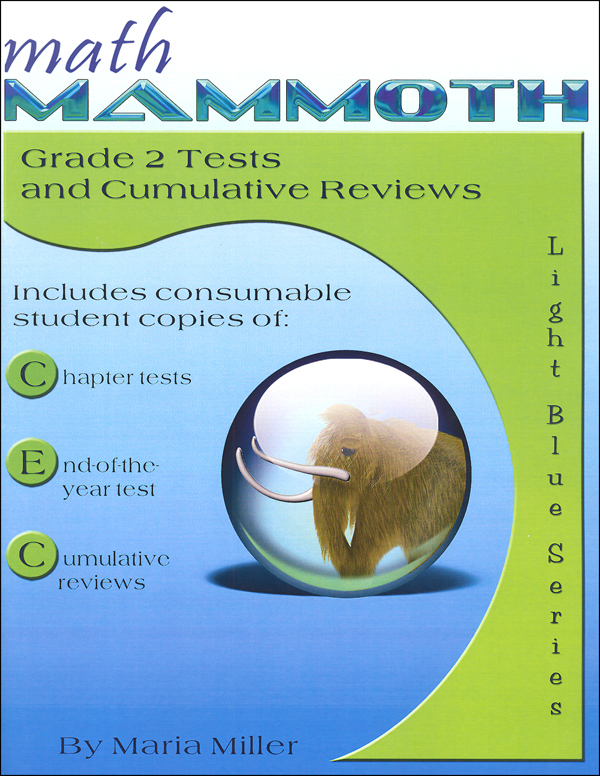 Math Mammoth Light Blue Series Grade 2 Tests & Reviews