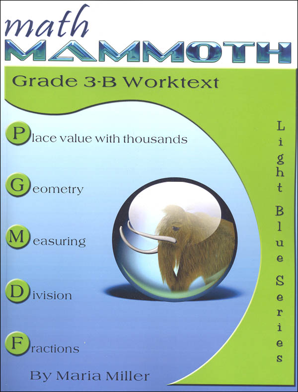 Math Mammoth Light Blue Series Grade 3-B Worktext