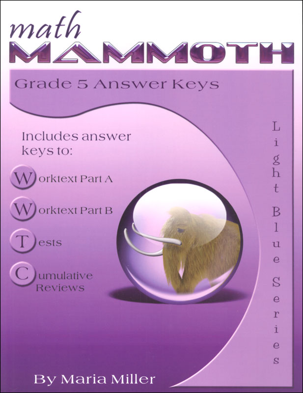 Math Mammoth Light Blue Series Grade 5 Answer Key