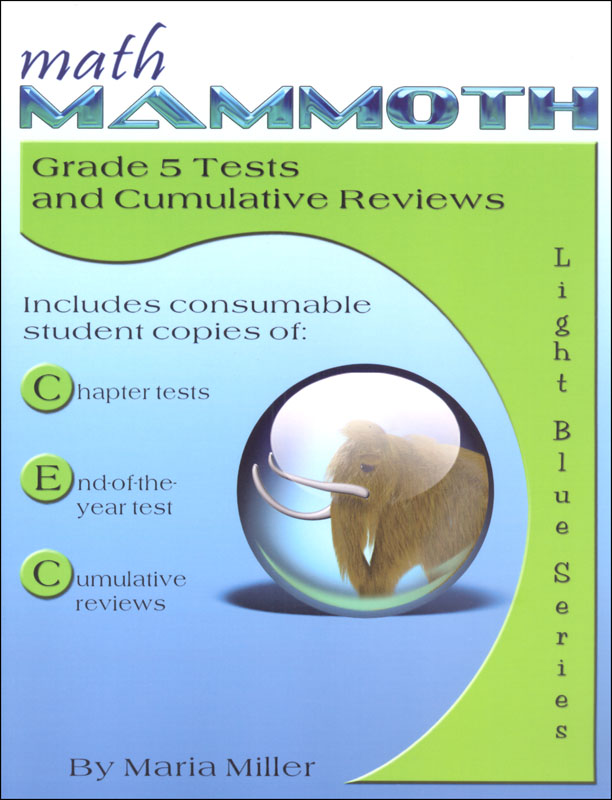 Math Mammoth Light Blue Series Grade 5 Tests & Reviews