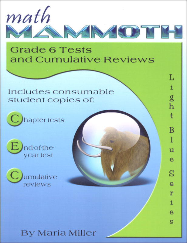 Math Mammoth Light Blue Series Grade 6 Tests & Reviews