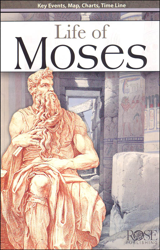 Life of Moses Pamphlet Rose Publishing 9781596364523