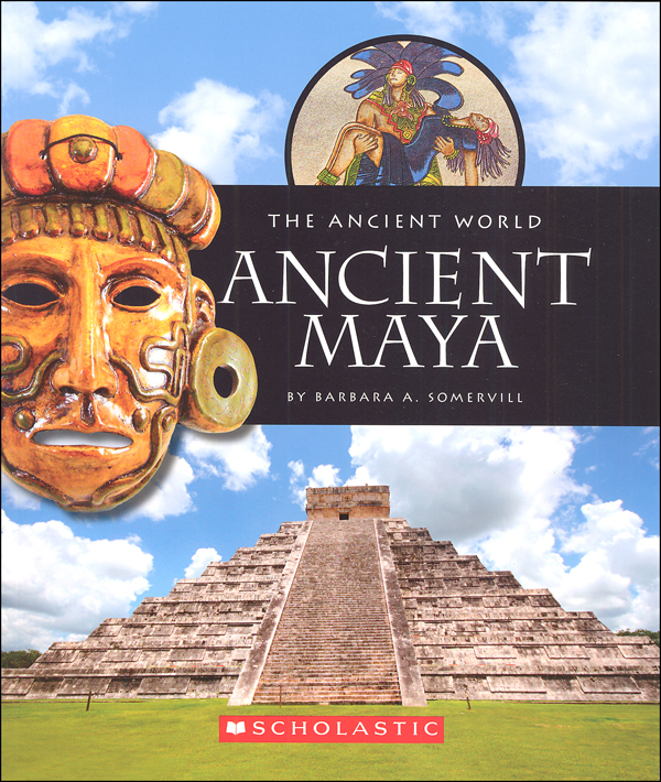 Ancient Maya (The Ancient World) | Children's Press | 9780531259818