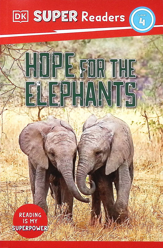 Hope for the Elephants (DK Reader Level 3)