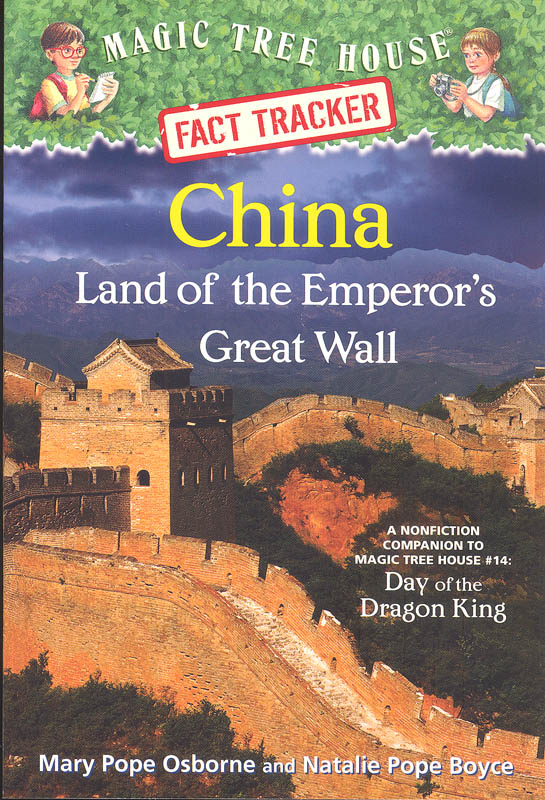 China: Land of the Emperor's Great Wall (Magic Tree House Fact Tracker #31)