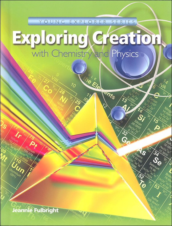 Exploring Creation with Chemistry & Physics Text