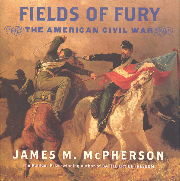 Fields of Fury: American Civil War