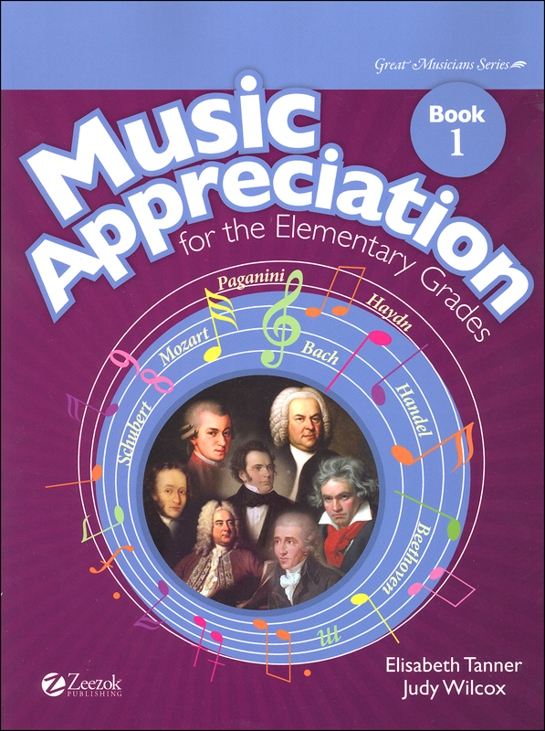 Music Appreciation for the Elementary Grades Book 1