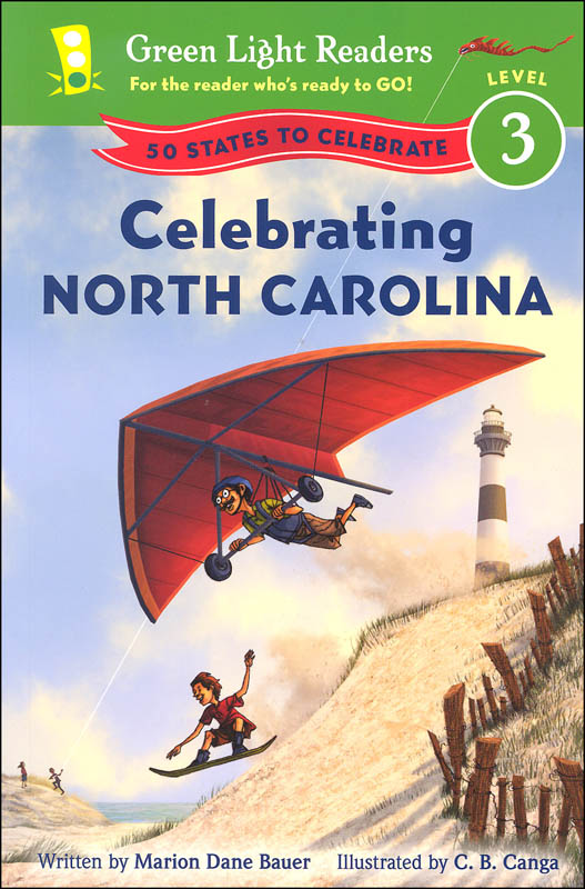 Celebrating North Carolina Level 3 (Green Light Reader)