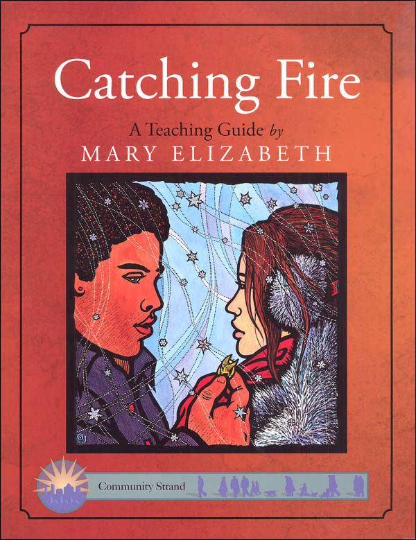 Catching Fire Teaching Guide (Discovering Literature Series)