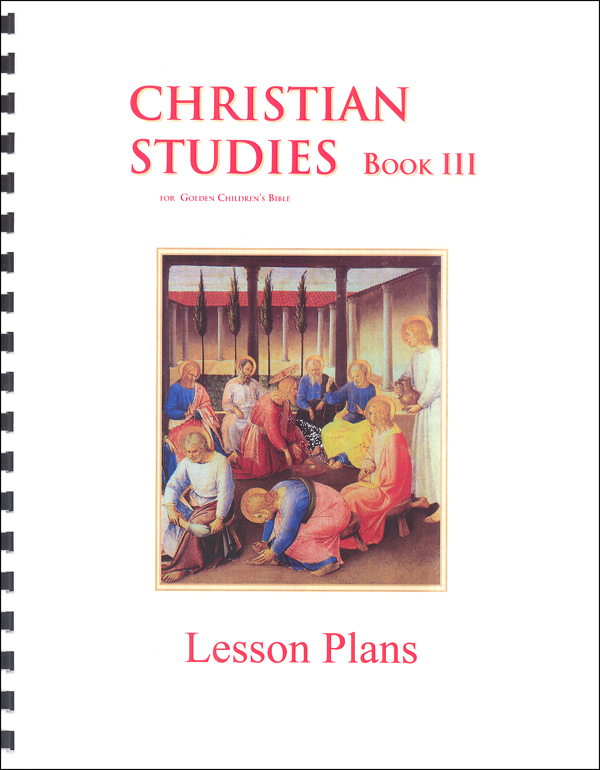 Christian Studies Book III Lesson Plans