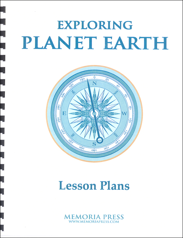 Exploring Earth Lesson Plans Memoria Press 9781615383276