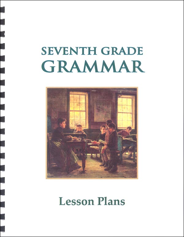 seventh-grade-grammar-lesson-plans-memoria-press