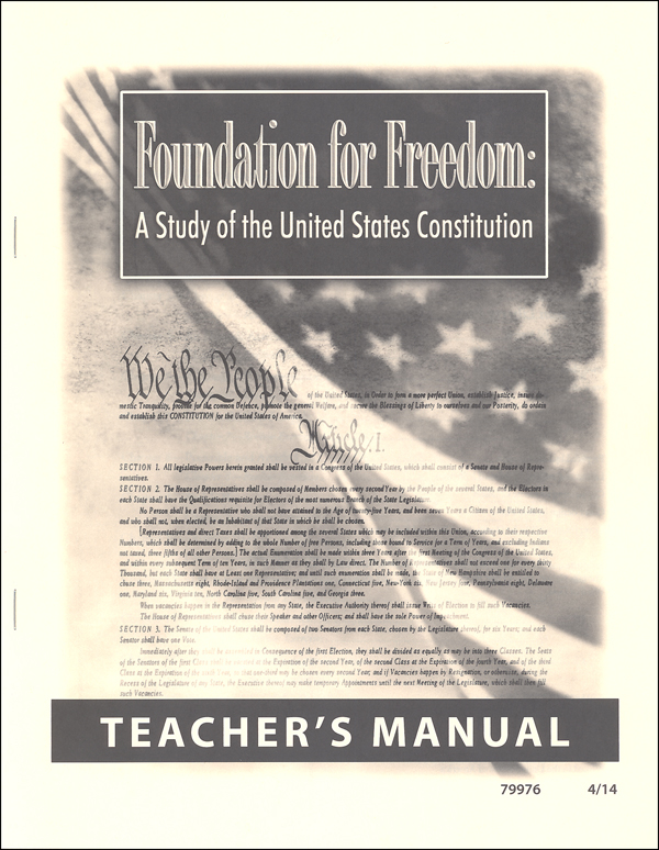 Foundation for Freedom: Study of the United States Constitution Teacher's Manual